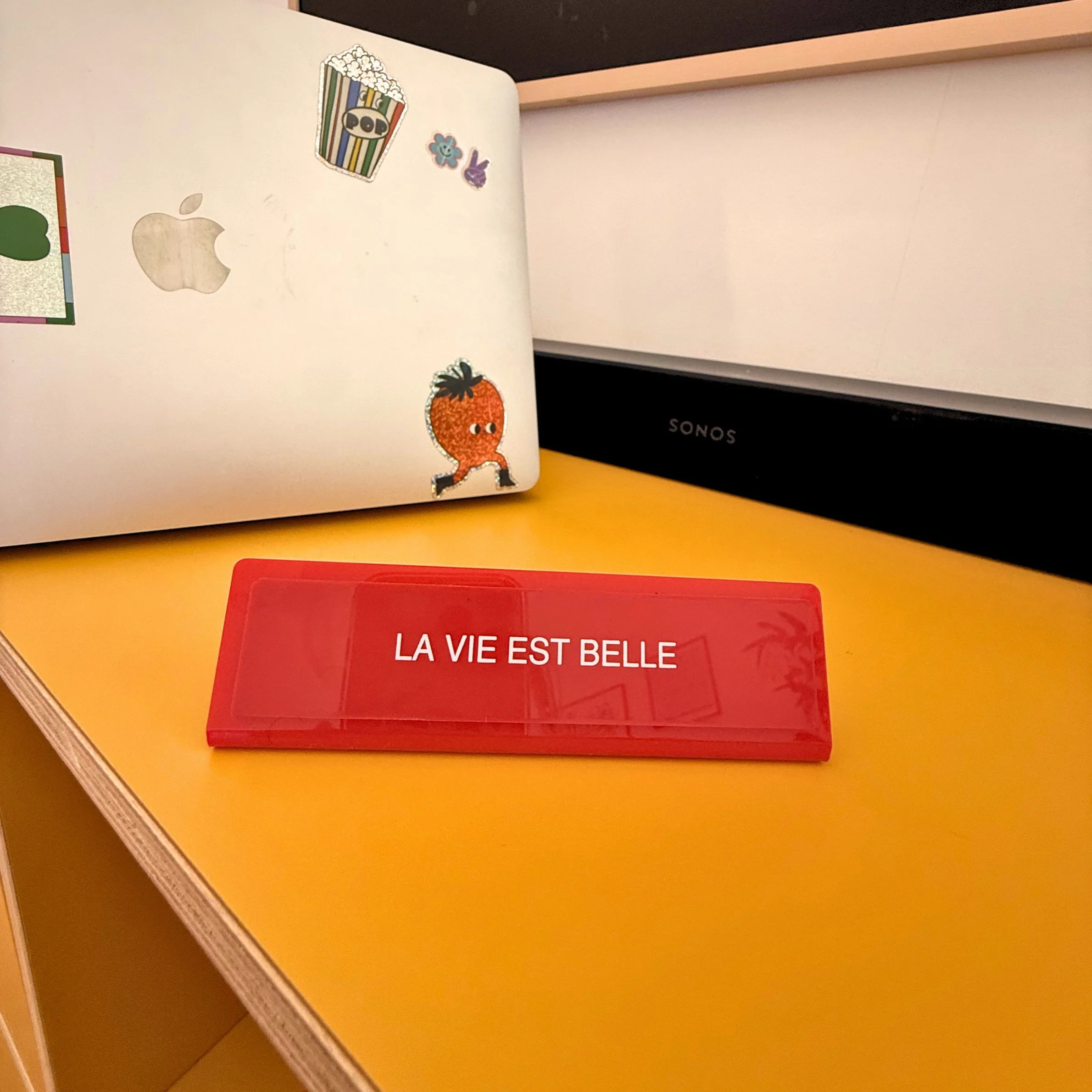 Plaque de bureau "La vie est belle"