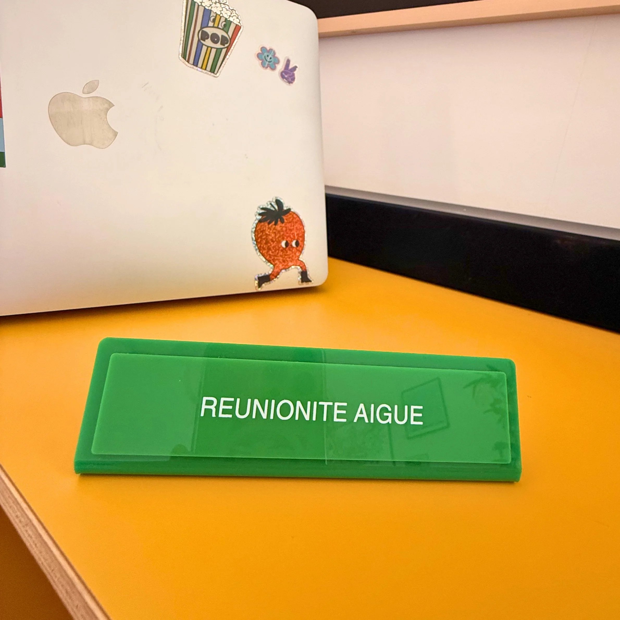 Plaque de bureau "Réunionite aiguë"